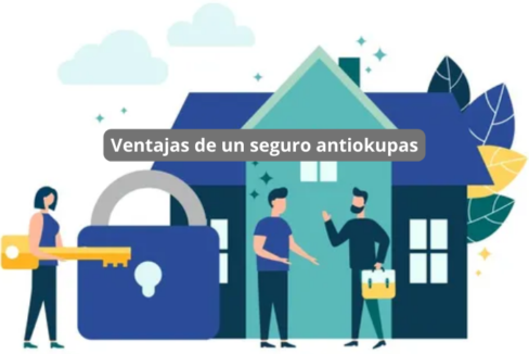 Ventajas de un seguro antiokupas